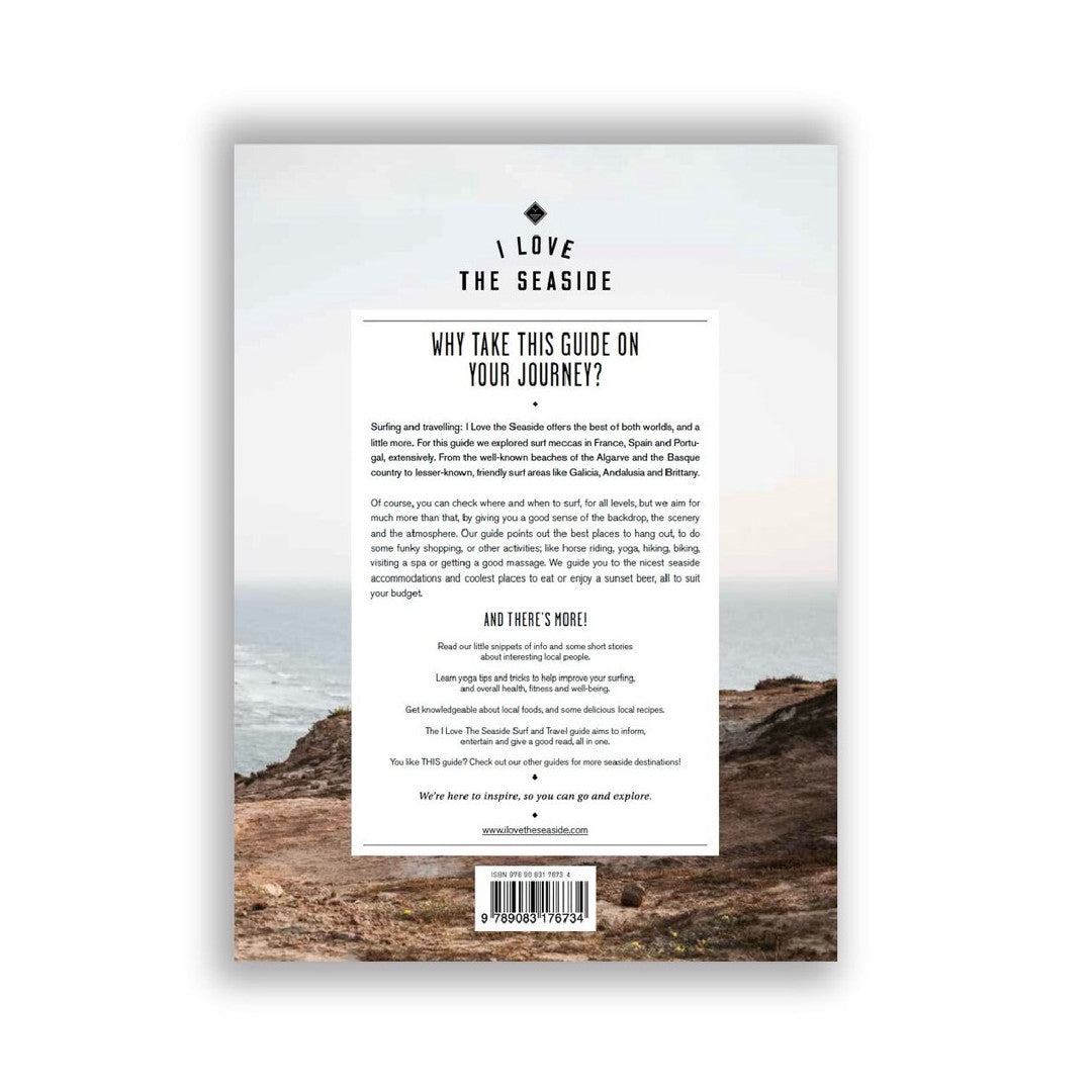 I Love the Seaside Guide to France, Spain, Portugal - Surf-Reiseführer für Südwesteuropa