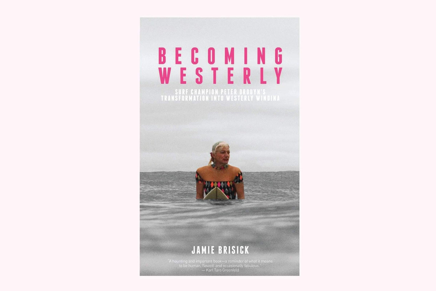 Buchtipp: Becoming Westerly von Jamie Brisick