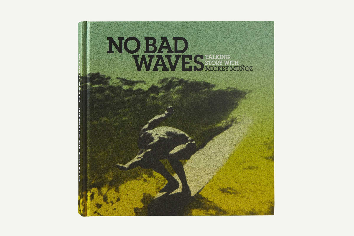 Buchtipp: No Bad Waves - Mickey Muñoz