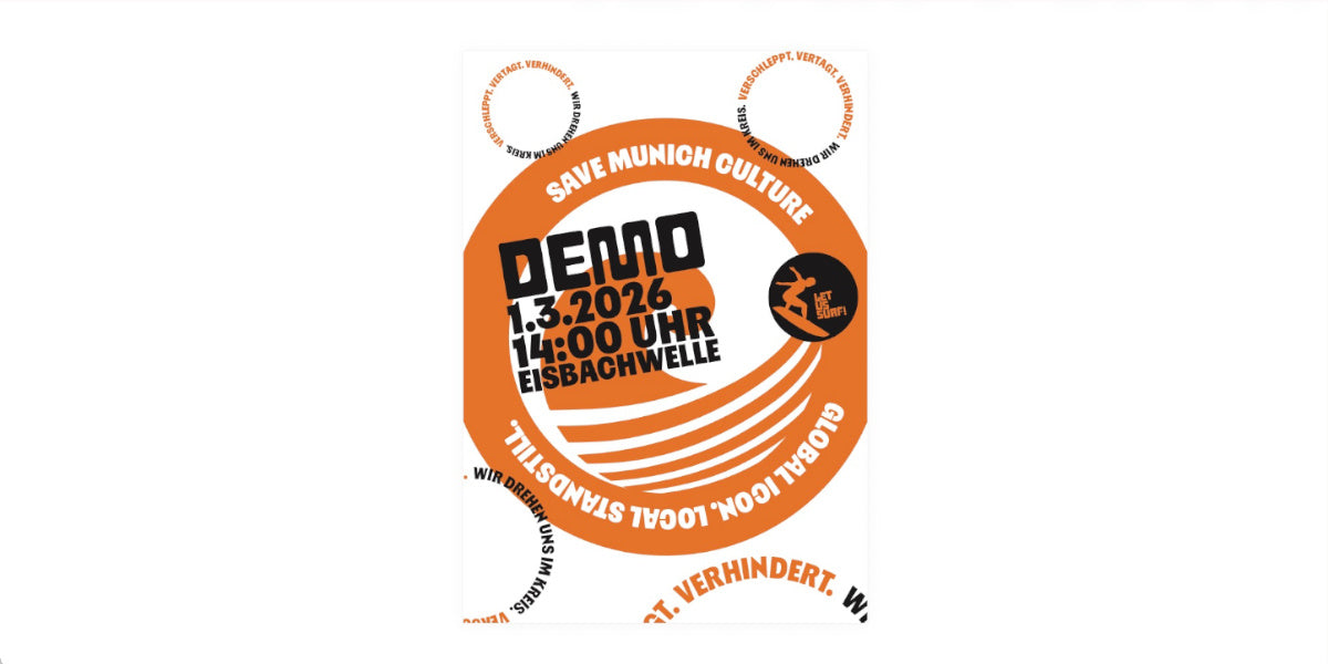 Demo an der Eisbachwelle - fight for your right to surf!