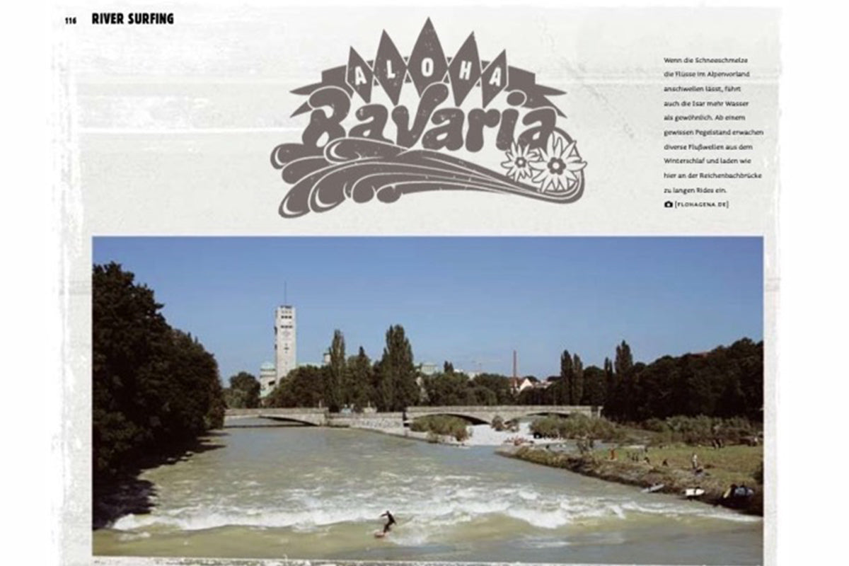 Sonntagslektüre: Aloha Bavaria - Oder warum München die Hauptstadt des Riversurfens ist