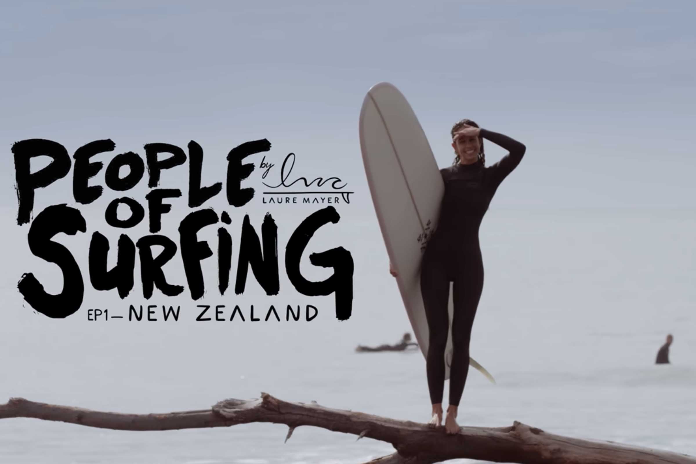 PEOPLE OF SURFING: Laure Mayer trifft die Surfing Community in Neuseeland