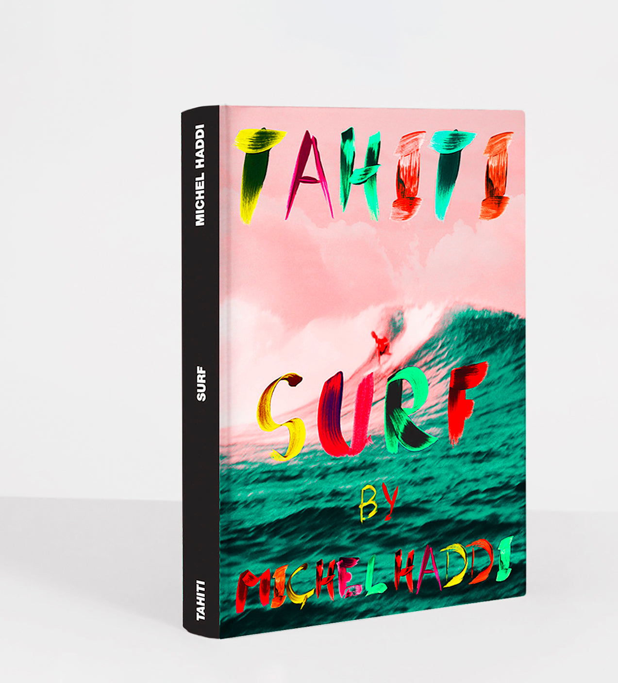 TAHITI SURF - The Surfers Paradise Fotobuch von Michel Haddi